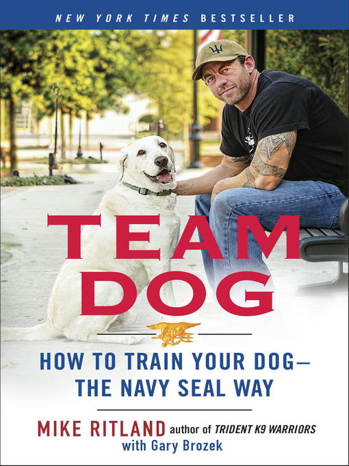 Title details for Team Dog by Mike Ritland - Available